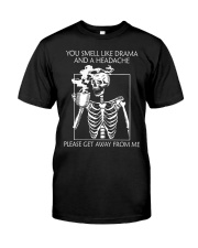 YOU SMELL LIKE DRAMA AND A HEADACHE Premium Fit Mens Tee tile