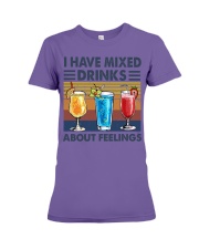 I HAVE MIXED DRINKS ABOUT FEELINGS Premium Fit Ladies Tee tile