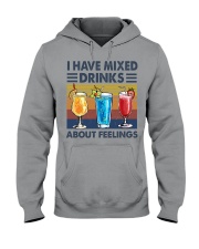 I HAVE MIXED DRINKS ABOUT FEELINGS Hooded Sweatshirt tile
