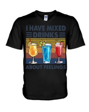 I HAVE MIXED DRINKS ABOUT FEELINGS V-Neck T-Shirt tile