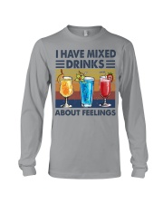 I HAVE MIXED DRINKS ABOUT FEELINGS Long Sleeve Tee tile
