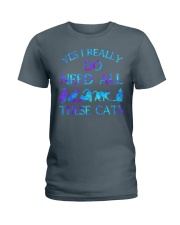 I Really Need All These Cats Ladies T-Shirt tile