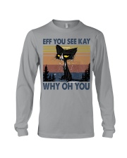 EFF YOU SEE KAY Long Sleeve Tee tile
