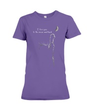 I LOVE YOU TO THE MOON AND BACK Premium Fit Ladies Tee tile