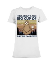HOW ABOUT A NICE BIG CUP OF STFK Premium Fit Ladies Tee tile