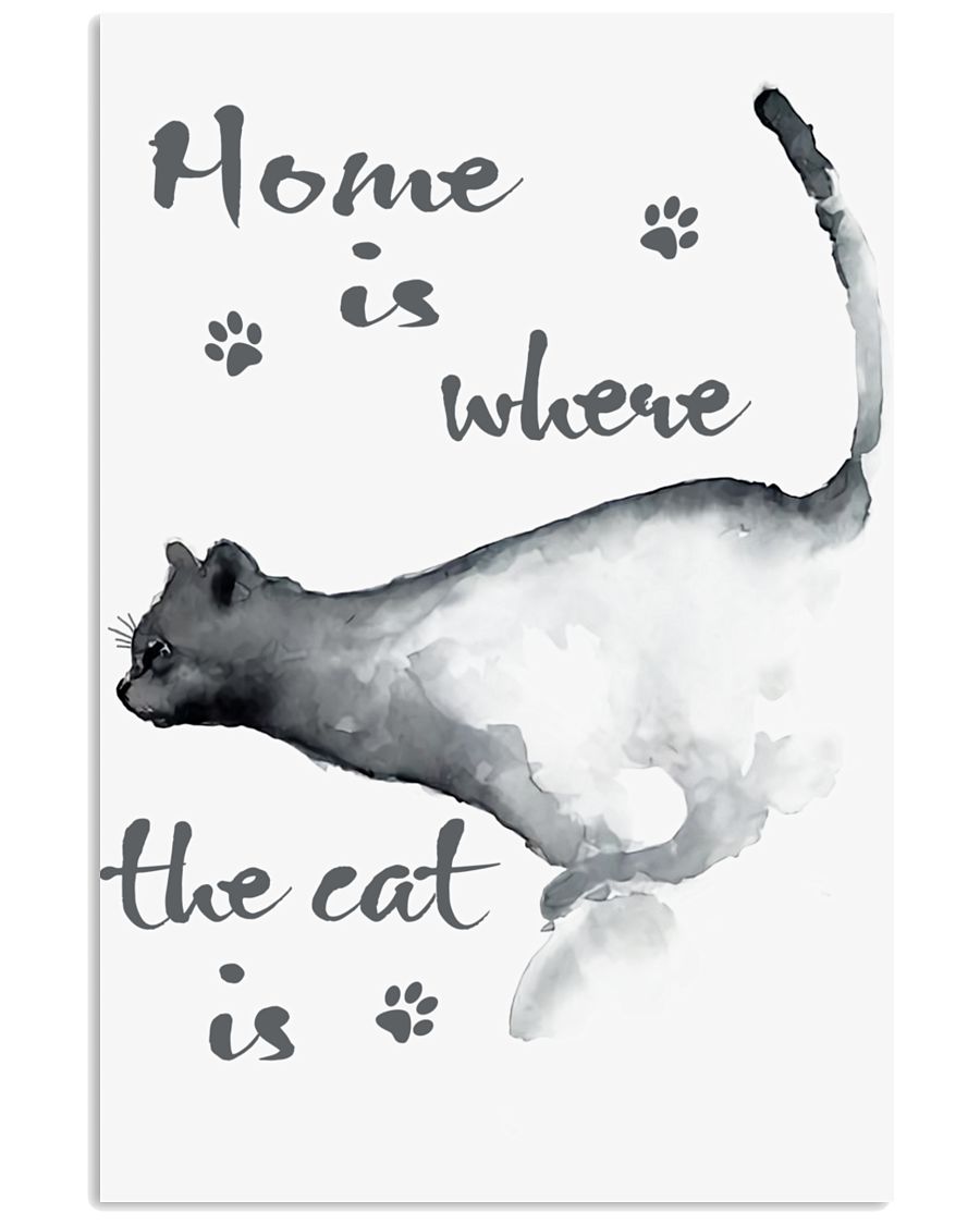 HOME IS WHERE THE CAT IS 24x36 Poster