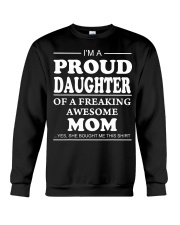 Proud Daughter Of A Freaking Awesome Mom T-S Crewneck Sweatshirt thumbnail