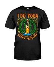 I Do Yoga Because Wine Can't Cure Every Prob Classic T-Shirt front