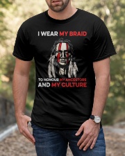 I Wear My Braid To Honour My Ancestors And My Culture Classic T-Shirt apparel-classic-tshirt-lifestyle-front-53