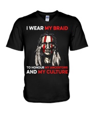 I Wear My Braid To Honour My Ancestors And My Culture V-Neck T-Shirt tile