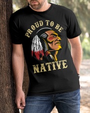 Proud To Be Native Classic T-Shirt apparel-classic-tshirt-lifestyle-front-51