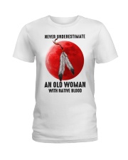 Never Underestimate An Old Woman With Native Blood Ladies T-Shirt tile