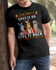 American Love It Or Give It Back Native American Forever Classic T-Shirt apparel-classic-tshirt-lifestyle-front-51