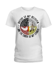 Nature Is My Religion And The Earth Is My Church Ladies T-Shirt tile