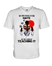 We Can Choose To End Hate By No Longer Teaching It V-Neck T-Shirt tile