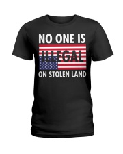 No One Is Illegal On Stolen Land Ladies T-Shirt tile
