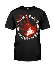 Missing - Murdered Indigenous Women Classic T-Shirt front