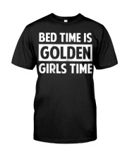 Bed Time Is Golden Girls Time T-Shirt Classic T-Shirt thumbnail