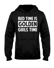 Bed Time Is Golden Girls Time T-Shirt Hooded Sweatshirt thumbnail