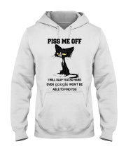 Piss me off - gift for loved ones Hooded Sweatshirt thumbnail