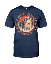Get In Loser Classic T-Shirt tile