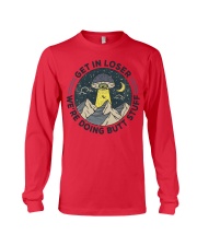 Get In Loser Long Sleeve Tee tile