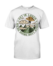 Get In Loser Classic T-Shirt front