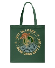 Get In Loser Tote Bag tile