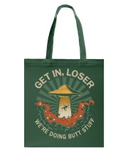 Get In Loser Tote Bag tile