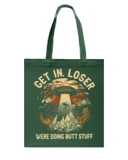 Get In Loser Tote Bag tile