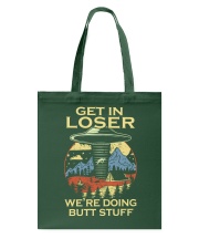 Get In Loser Tote Bag tile