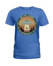 Get In Loser Ladies T-Shirt tile