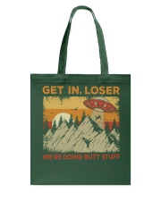 Get In Loser Tote Bag tile