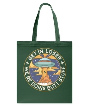 Get In Loser Tote Bag tile
