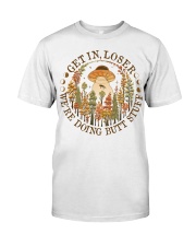 Get In Loser Classic T-Shirt front