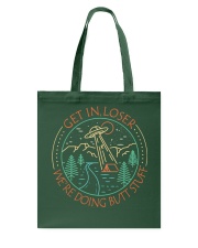 Get In Loser Tote Bag tile