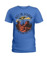 Get In Loser Ladies T-Shirt tile