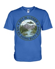 Get In Loser V-Neck T-Shirt tile