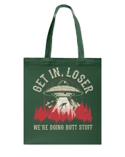 Get In Loser Tote Bag tile