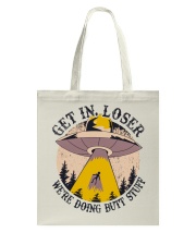 Get In Loser Tote Bag tile