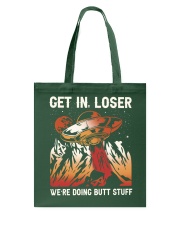 Get In Loser Tote Bag tile