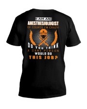 I am an Anesthesiologist V-Neck T-Shirt thumbnail