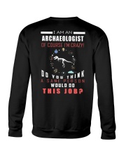 I am an Archaeologist Crewneck Sweatshirt thumbnail