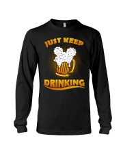 Just Keep Drinking Long Sleeve Tee tile