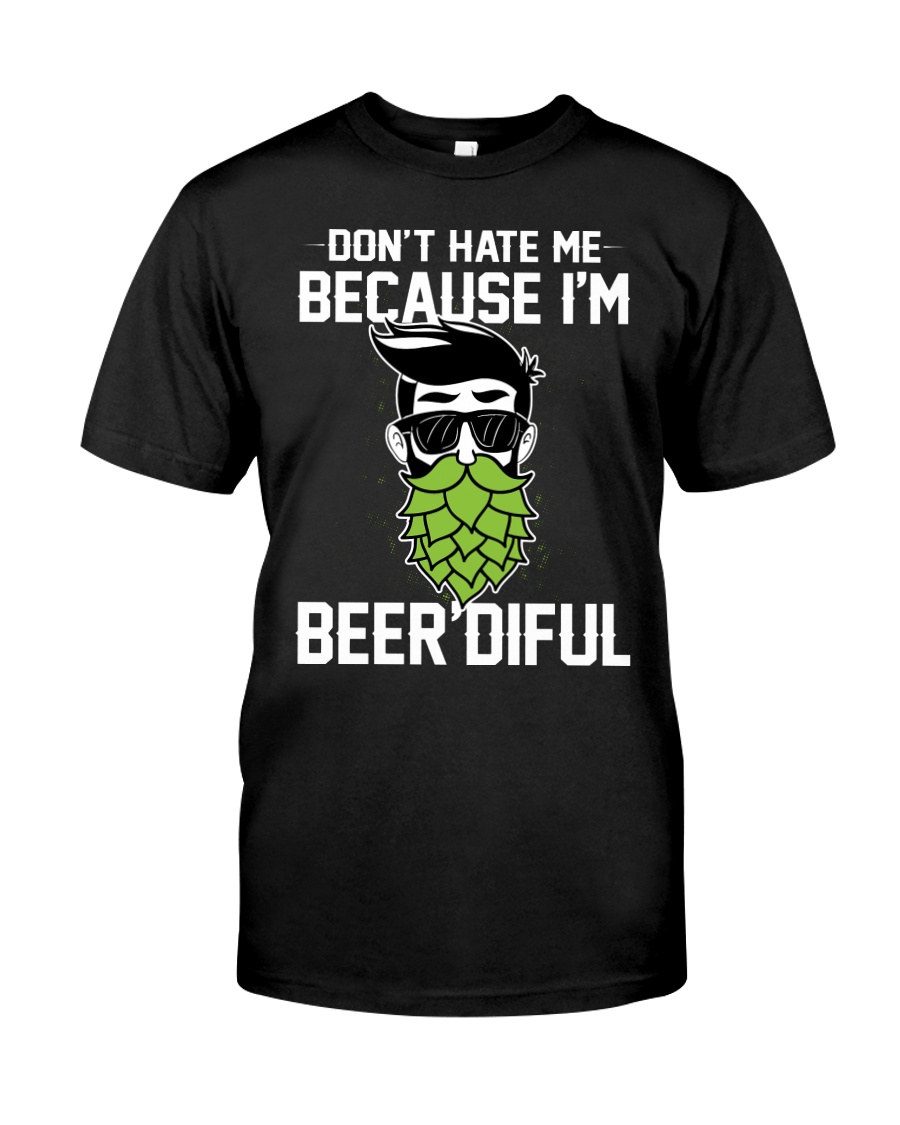 I'm Beer'diful Classic T-Shirt
