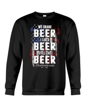I LIKED BEER STILL LIKE BEER Crewneck Sweatshirt thumbnail
