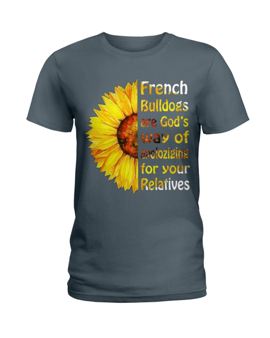 French Bulldogs are God's Ladies T-Shirt
