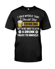 I should stop drinking Classic T-Shirt thumbnail