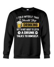 I should stop drinking Crewneck Sweatshirt thumbnail