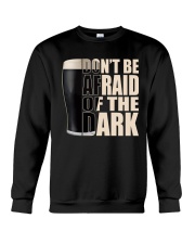 Don't be afraid of the dark Crewneck Sweatshirt thumbnail